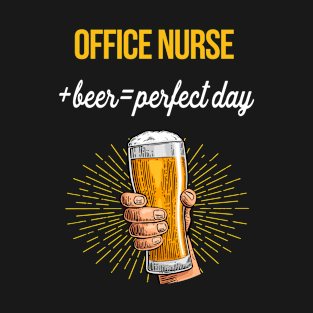Office Nurse Beer T-Shirt Office Nurse Funny Gift Item T-Shirt