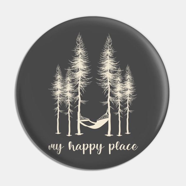 My Happy Place Pin by RefinedApparelLTD