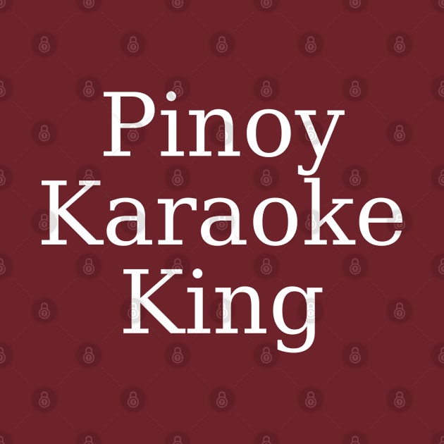 Proud Pinoy karaoke king by CatheBelan