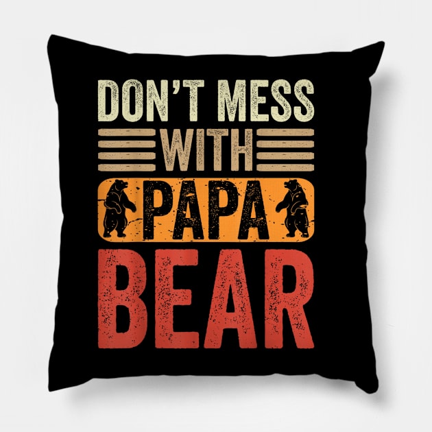 Don't Mess With Papa Bear Father's Day Pillow by SmilArt