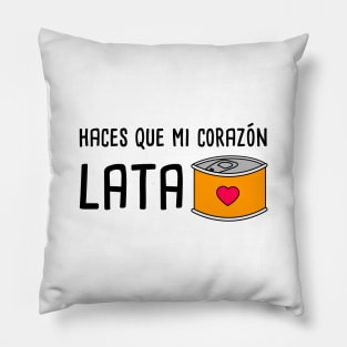 Haces Que mi Corazon Lata - Spanish Puns Collection Pillow