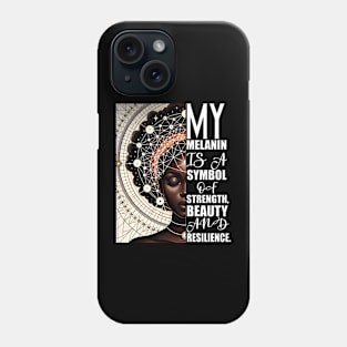 Melanin Afrocentric Affirmatrion Gift Phone Case