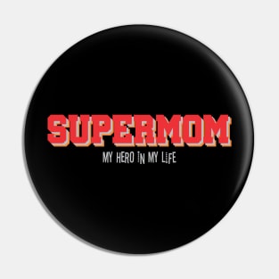 supermom Pin