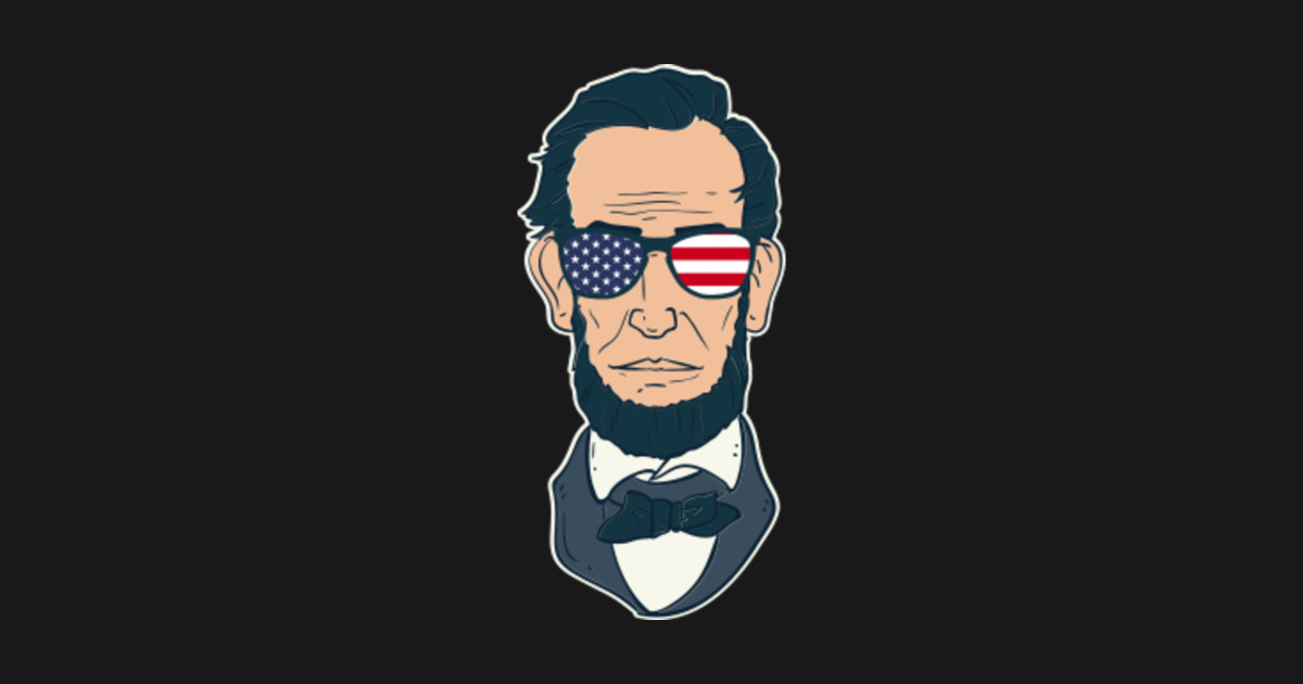 Abraham Lincoln History Buff 4th of July American Flag Abraham