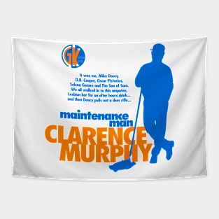 GK - Maintenance Man Clarence Murphy Tapestry