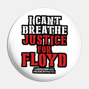 i can't breathe justice for floyd Pin