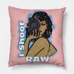 I Shoot RAW Pillow