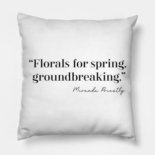 Florals for spring, groundbreaking. Pillow