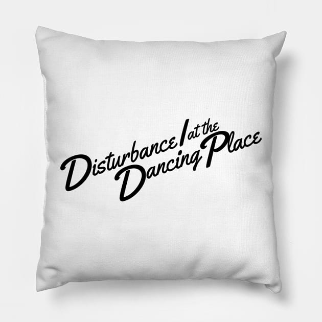 Disturbance! at the Dancing Place Pillow by PrinceSnoozy