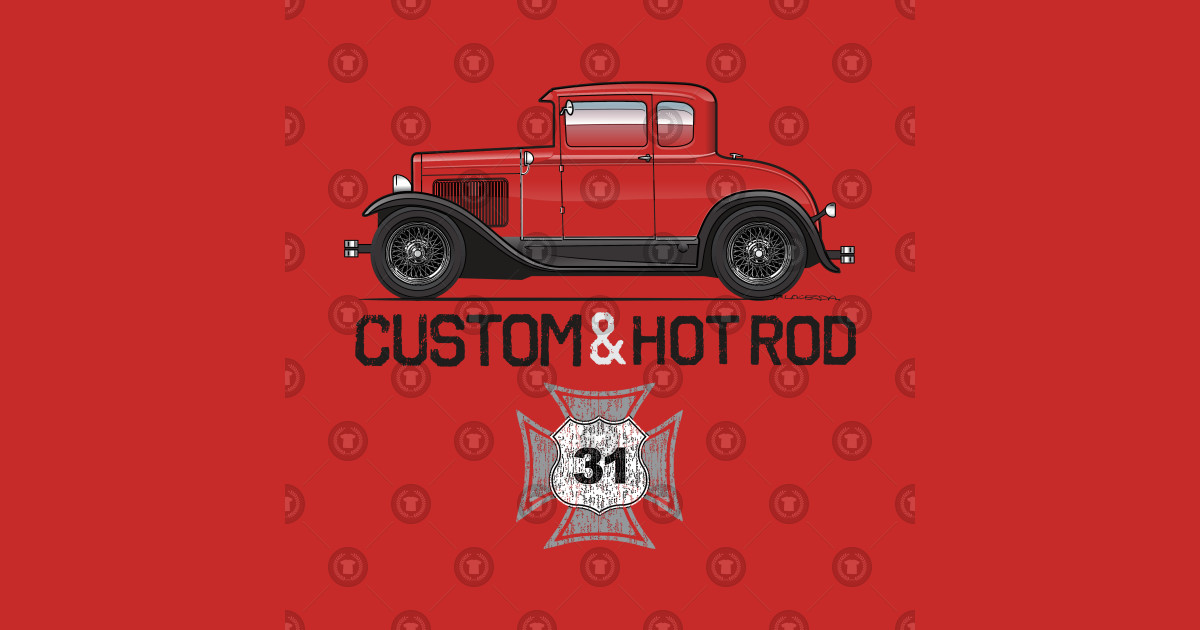 Hooded 1931 Custom Model A Coupe Car Sweatshirt All Colors Hot Rod 31 HOODIE