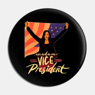 Kamala Harris - Madam Vice President Pin