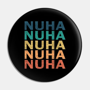 Nuha Name T Shirt - Nuha Vintage Retro Name Gift Item Tee Pin