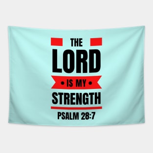 The Lord Is My Strength | Christian Typography Tapestry