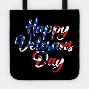 Happy Veterans Day Tote