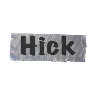 Hick T-Shirt