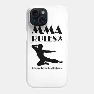 MMA Rules offence is the best defence Phone Case