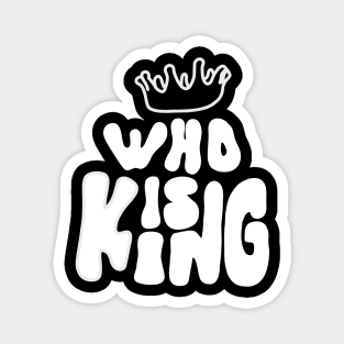 Who is king mode white Magnet