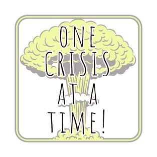 Crisis T-Shirt