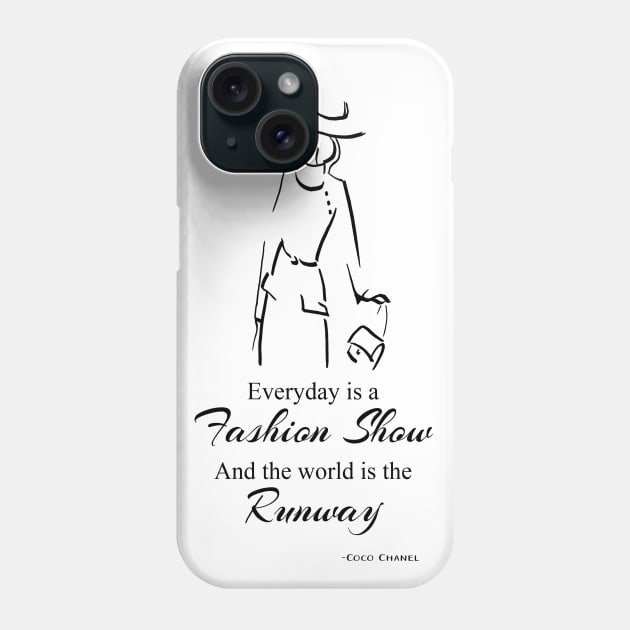 Coco “Everyday is a fashion show and the world is the runway” Phone Case by GalleryArtField