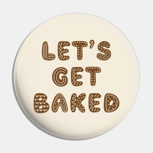 Let's Get Baked Gingerbread Cookies Pin