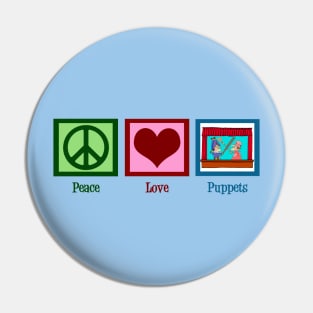 Peace Love Puppets Pin