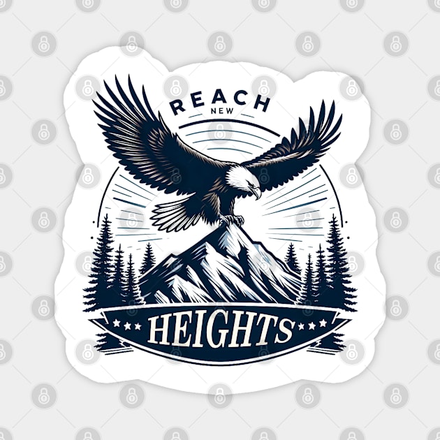 Reach New Heights Tee Magnet by MakerMind8.2