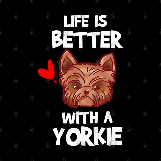 Yorkshire Terrier Print Men Women Kids Life Is Better Yorkie by Linco