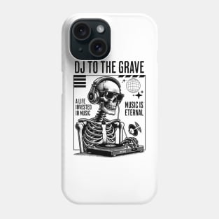 DJ - Music Is Eternal Skelton DJ Phone Case