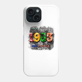 Since 1983 Phone Case