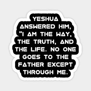 John 14:6 Names of God Bible Text Magnet