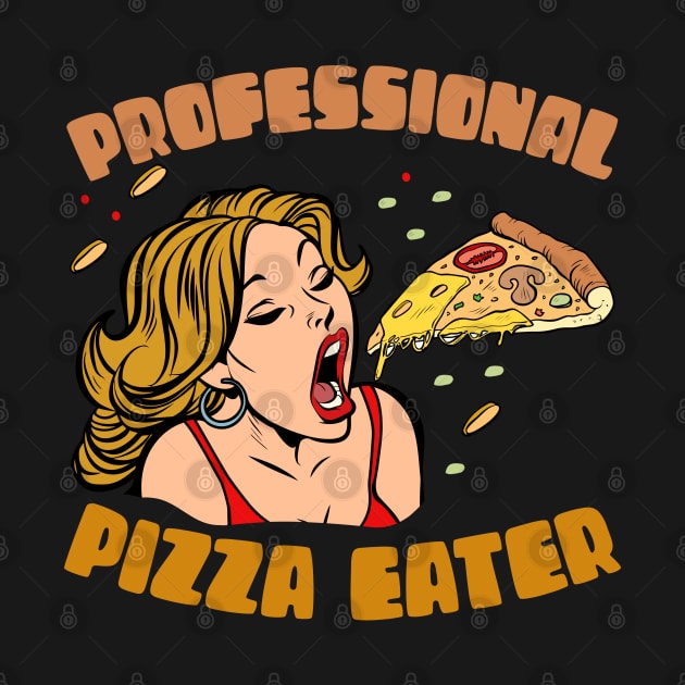 Professional Pizza Eater Pop Art by BadDesignCo