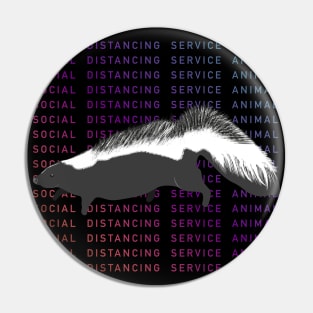 Skunk as a social distancing service animal Pin