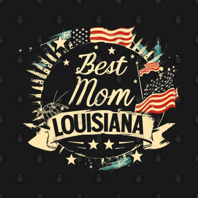 Best Mom in the LOUISIANA, mothers day gift ideas, love my mom by Pattyld