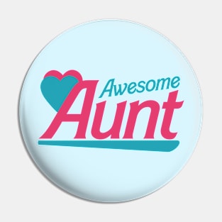 Awesome Aunt Pin