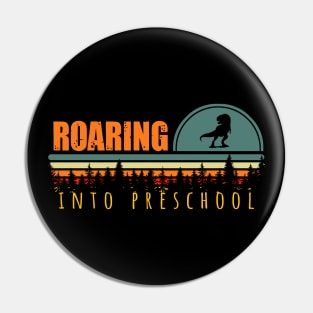 Roaring Into Preschool Pin