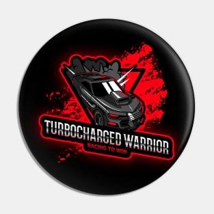 Turbocharged Warrior Racing To Win Turbo Boosted Turbocharger Car Racing Racecar Pin