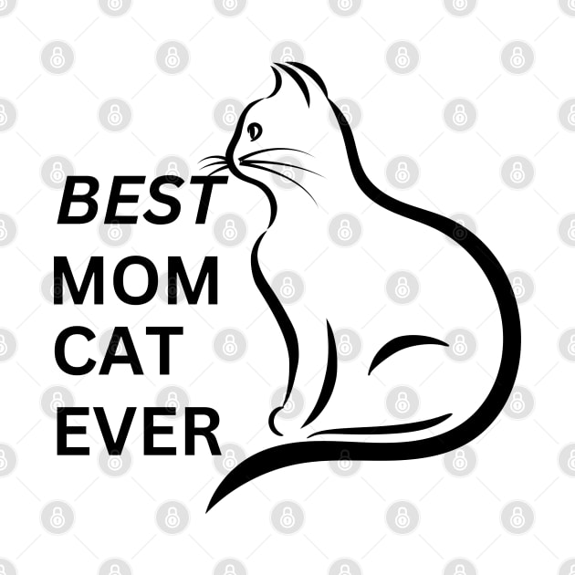 best cat mom ever , funny cat , cat lover ,gift for mom by twitaadesign