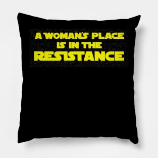 A Woman’s Place is in the Resistance Pillow