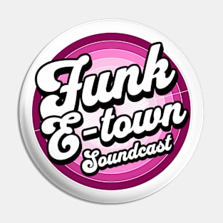 FUNK E-TOWN SOUNDCAST  - Staged Gradient Logo (Pink) Pin