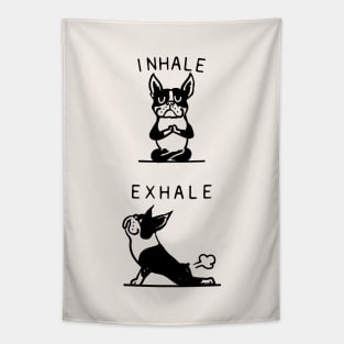 Inhale Exhale Boston Terrier Tapestry