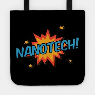 Nanotech! Tote