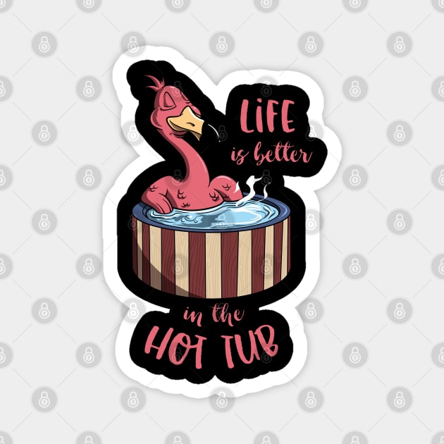 Flamingo im Pool - Life is better in the Hot Tub Magnet by Modern Medieval Design