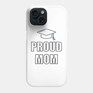 Proud Mom Cap Typography Text Design Phone Case