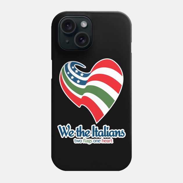 We the Italians Phone Case by We the Italians