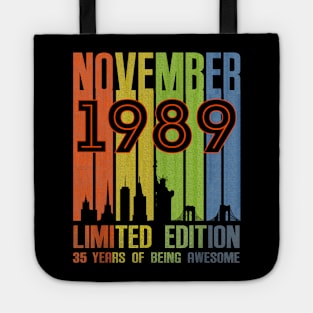 November 1989 35 Years Of Being Awesome Limited Edition Tote