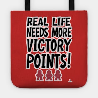 Real Life Victory Points Board Game Humor Motto Tote