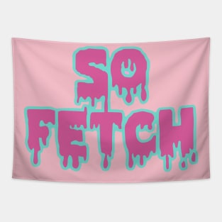 So Fetch Tapestry