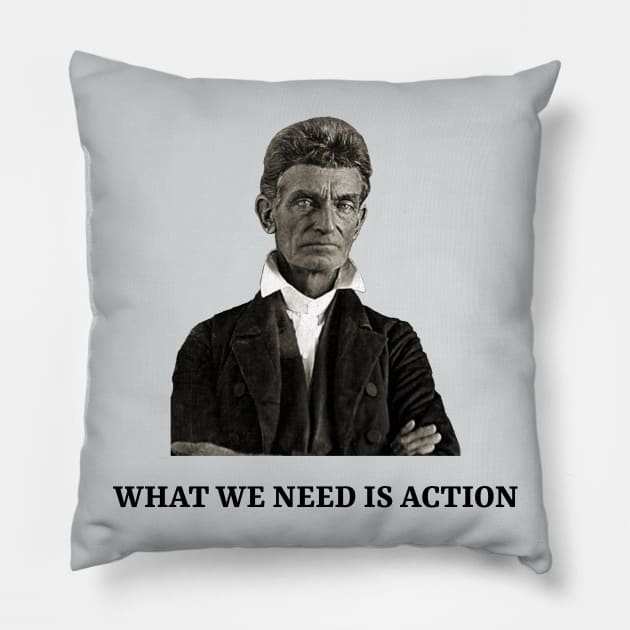 John Brown Abolitionist USA History Teacher Civil War Pillow by TheCreekman