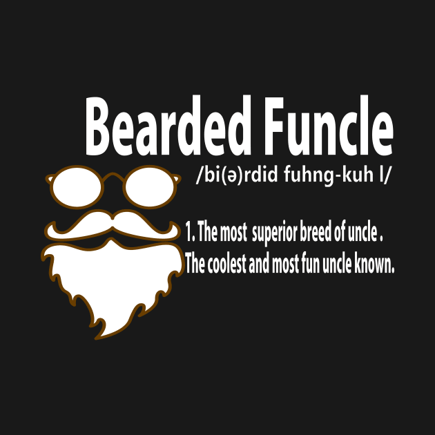 Funny Bearded Funcle Definition Novelty Fun Uncle by theperfectpresents