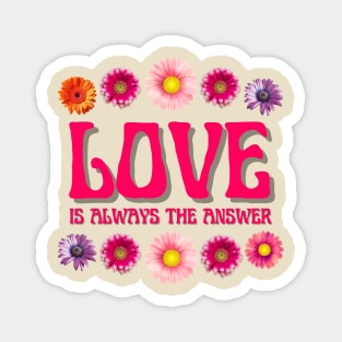 Love Is The Answer Magnet